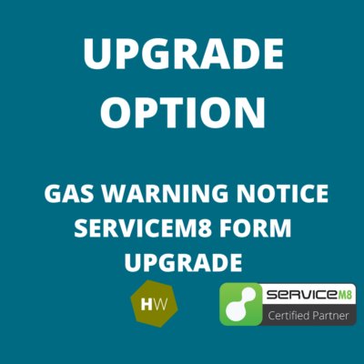 upgrade option - gas warning ServiceM8 form