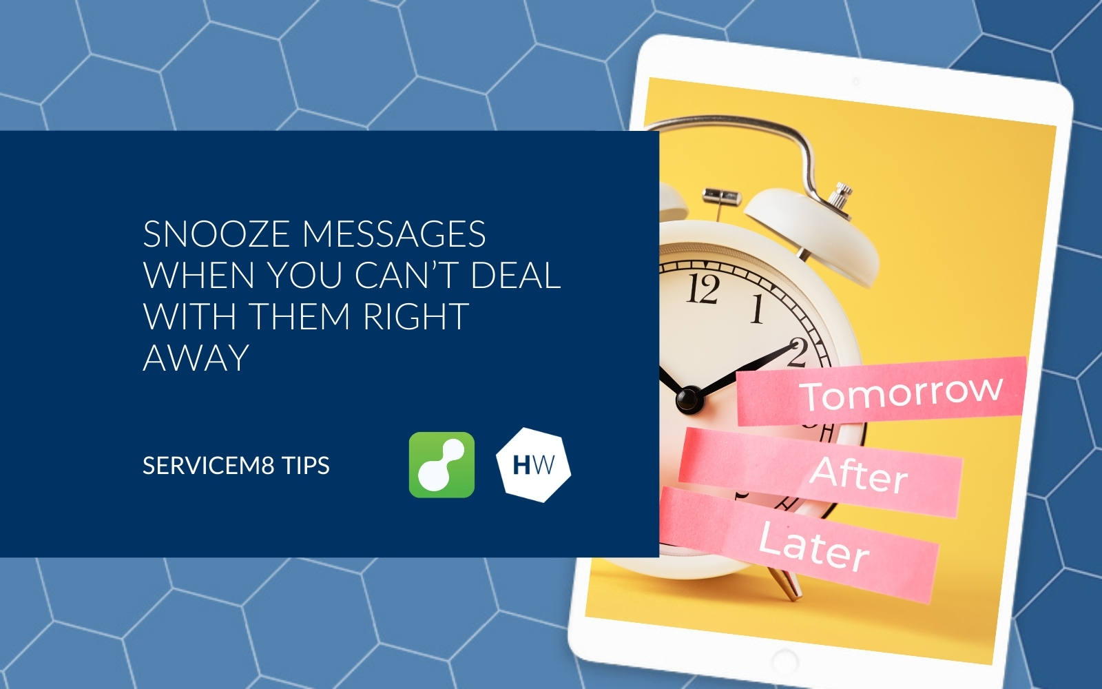 Snooze messages when you can’t deal with them right away