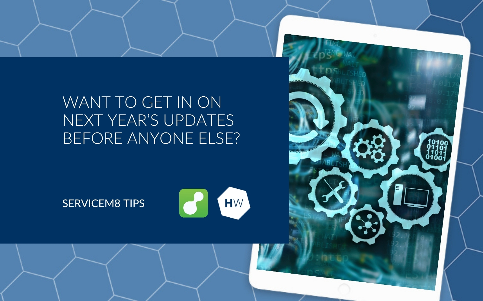 Want to get in on next year’s updates before anyone else