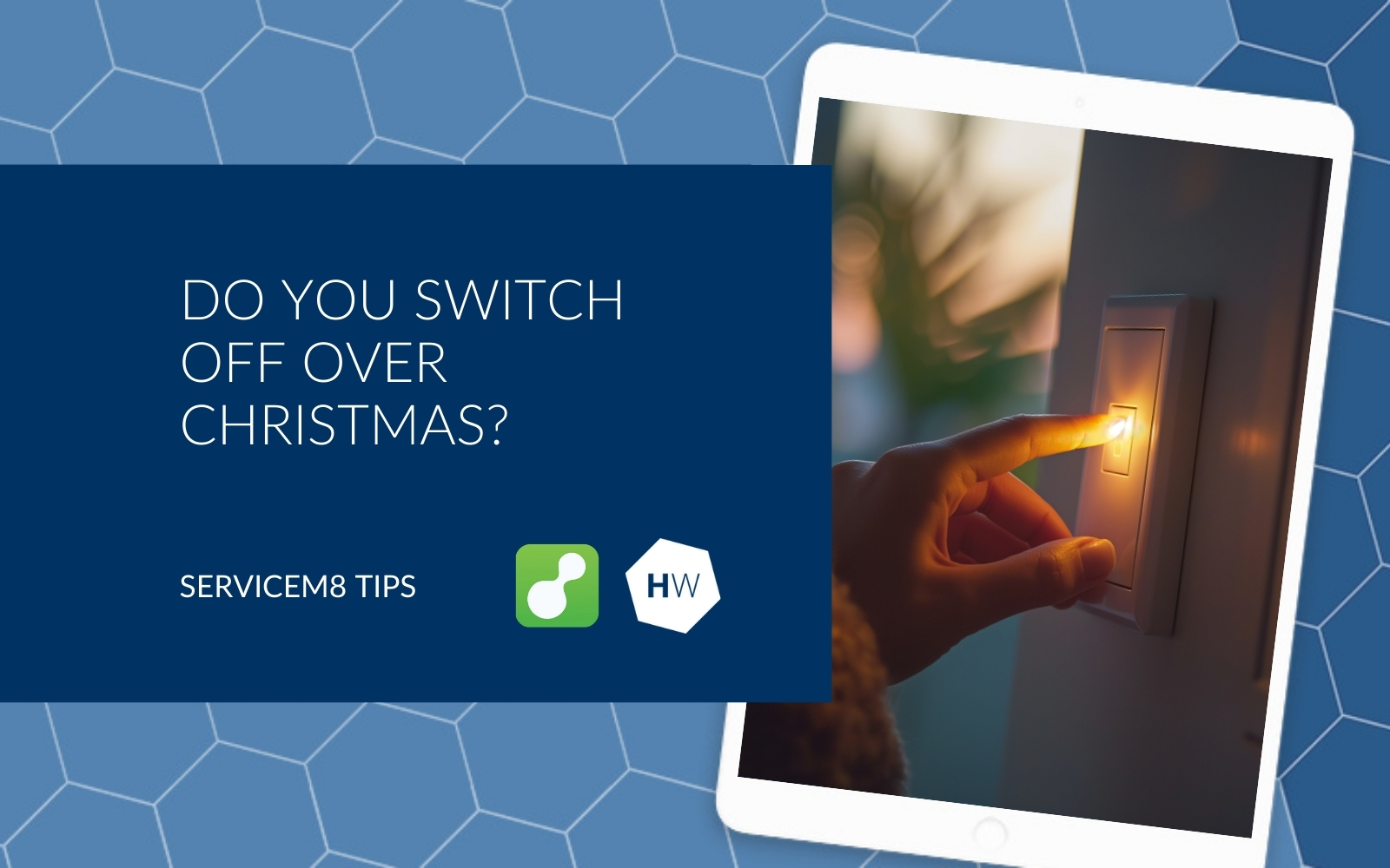 Do you switch off over Christmas