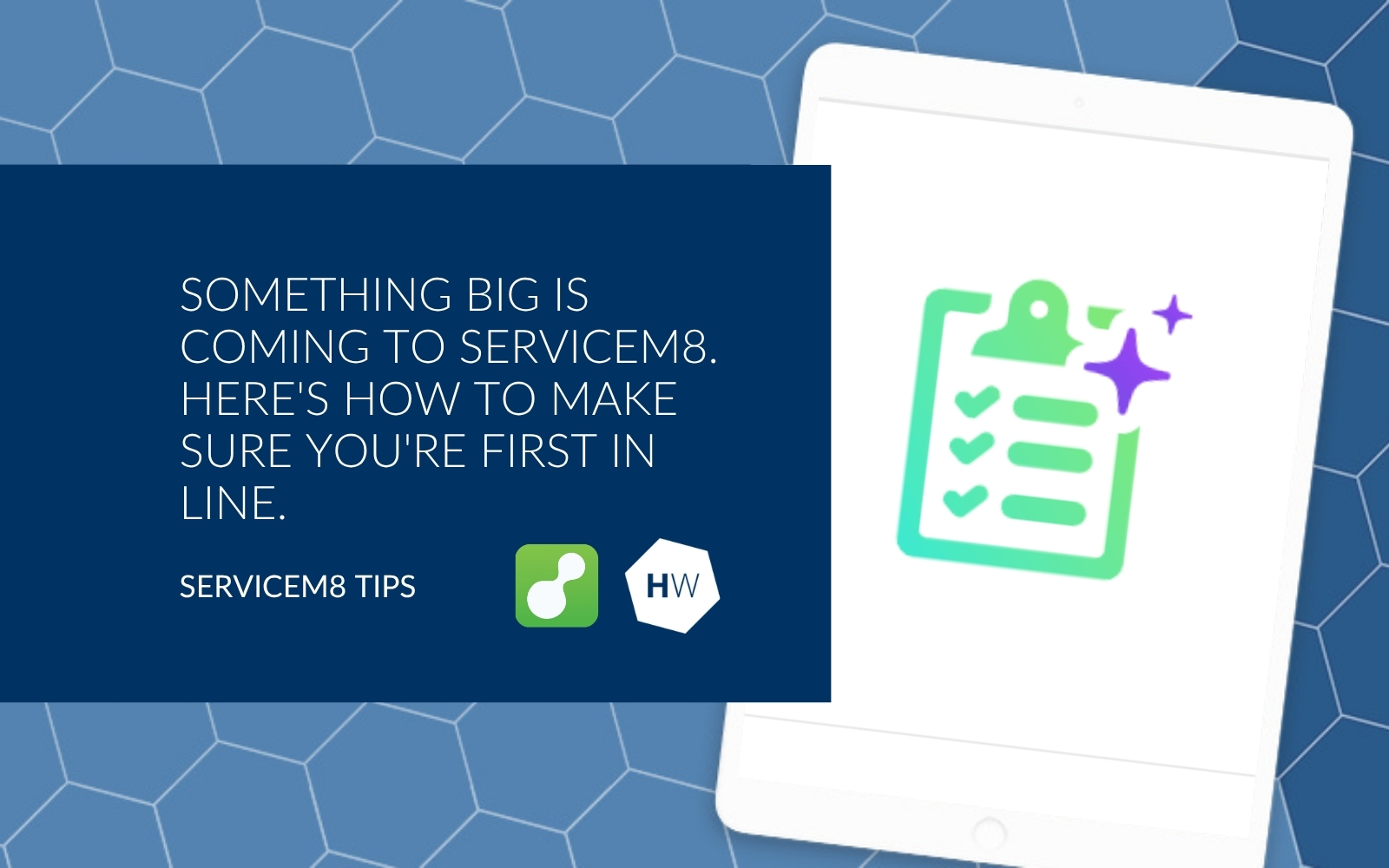 Something big is coming to ServiceM8. Here's how to make sure you're first in line.