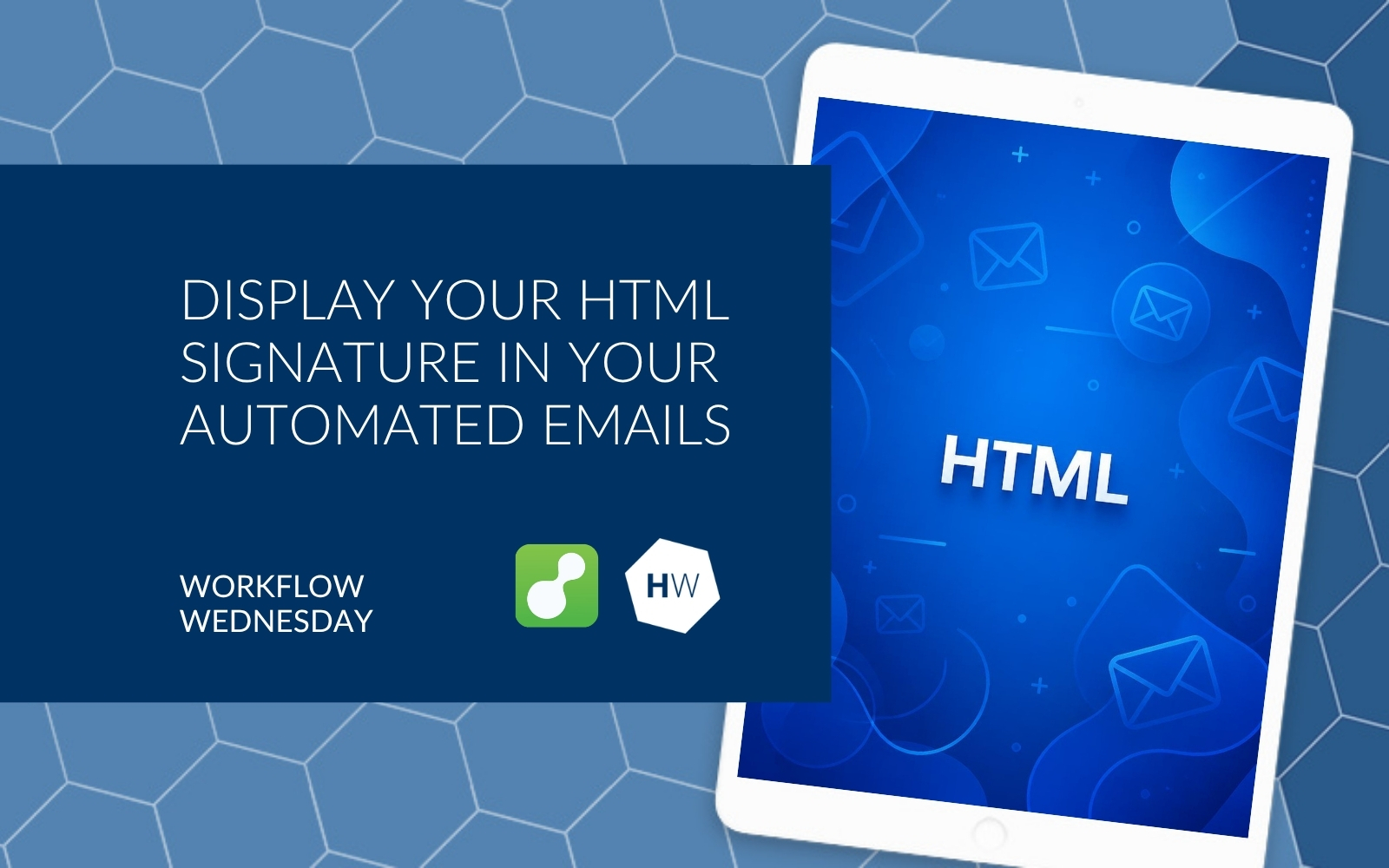 Display your html signature in your automated emails